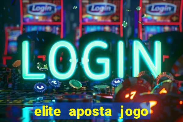 elite aposta jogo do bicho