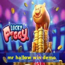 mr hallow win demo