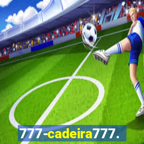 777-cadeira777.cc