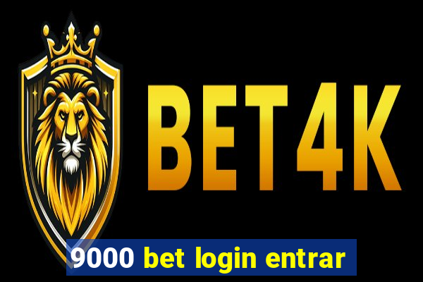 9000 bet login entrar