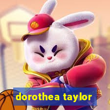 dorothea taylor