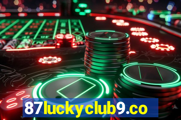 87luckyclub9.com