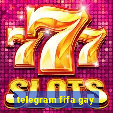 telegram fifa gay