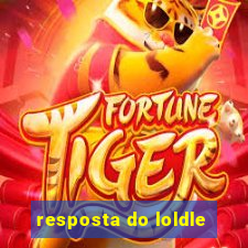 resposta do loldle