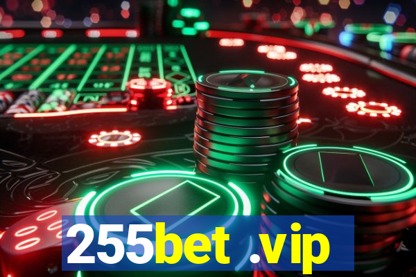 255bet .vip