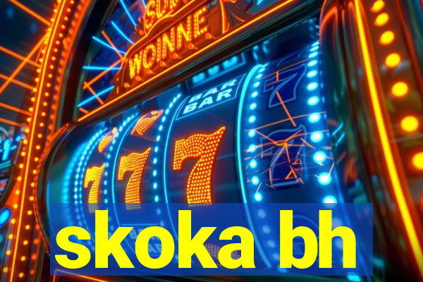 skoka bh