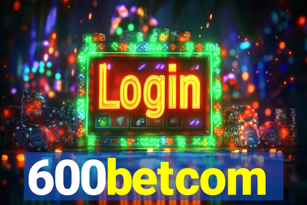 600betcom