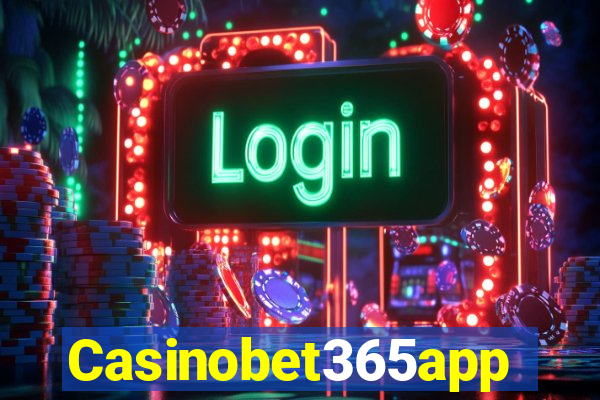 Casinobet365app