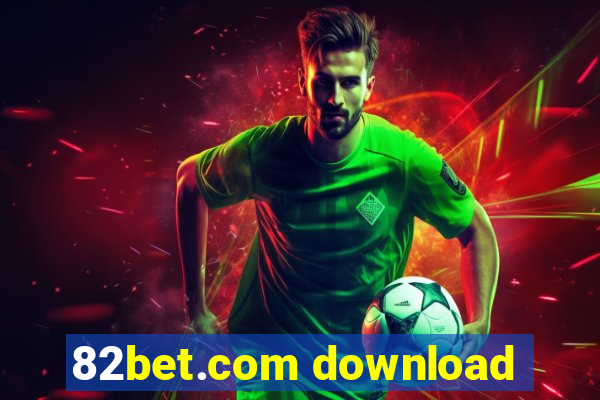 82bet.com download