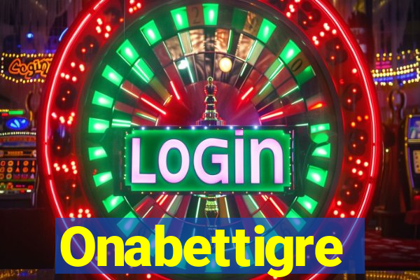 Onabettigre