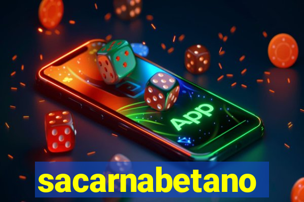 sacarnabetano