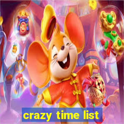 crazy time list