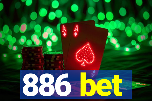 886 bet