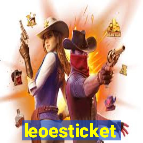 leoesticket