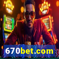 670bet.com