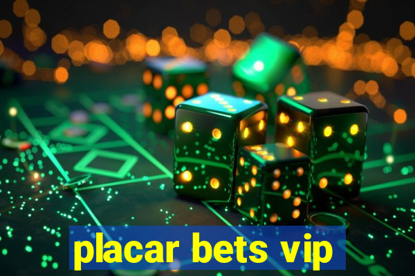 placar bets vip