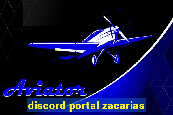 discord portal zacarias