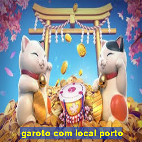 garoto com local porto