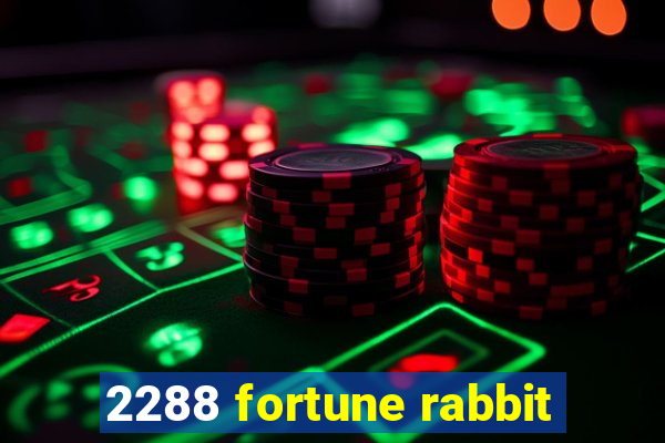 2288 fortune rabbit