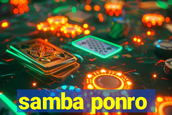 samba ponro