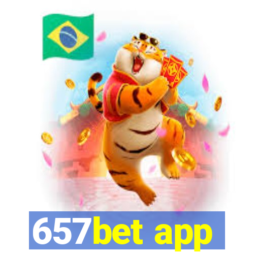 657bet app