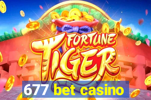 677 bet casino