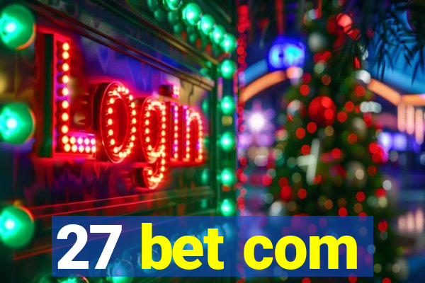 27 bet com