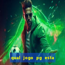 qual jogo pg esta pagando agora