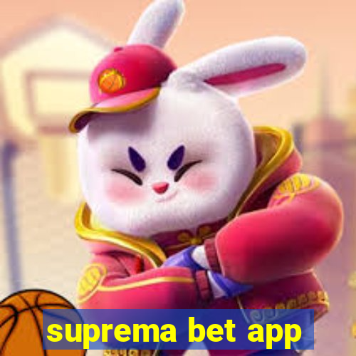 suprema bet app