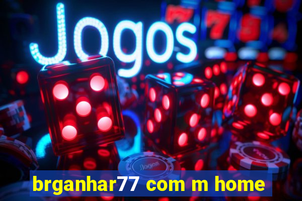 brganhar77 com m home