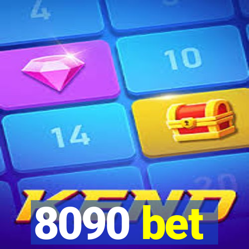 8090 bet