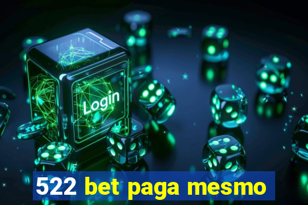 522 bet paga mesmo