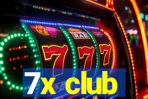 7x club