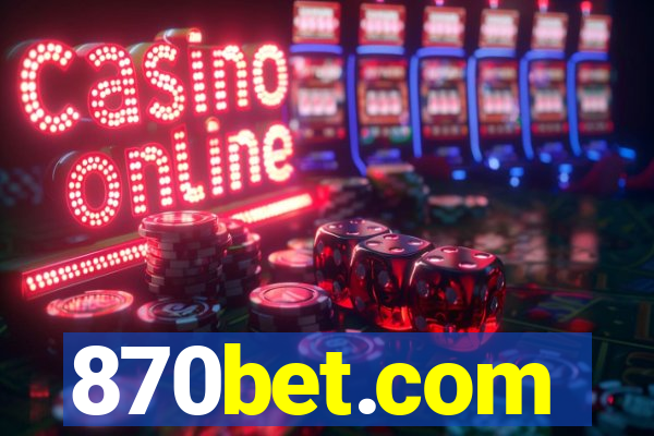 870bet.com