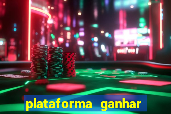 plataforma ganhar dinheiro jogando