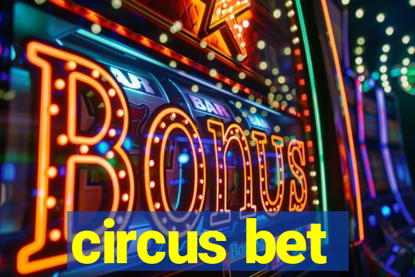 circus bet