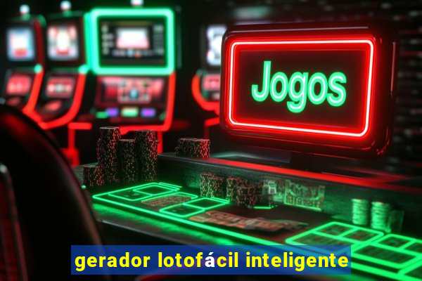 gerador lotofácil inteligente