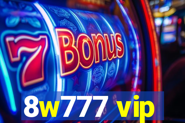 8w777 vip