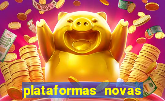 plataformas novas de apostas