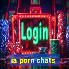 ia porn chats