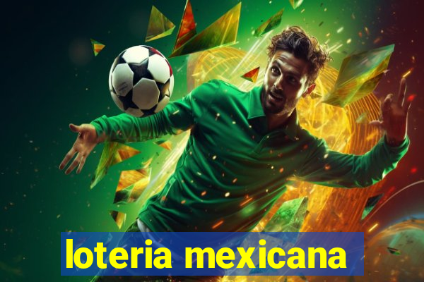 loteria mexicana