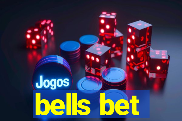 bells bet