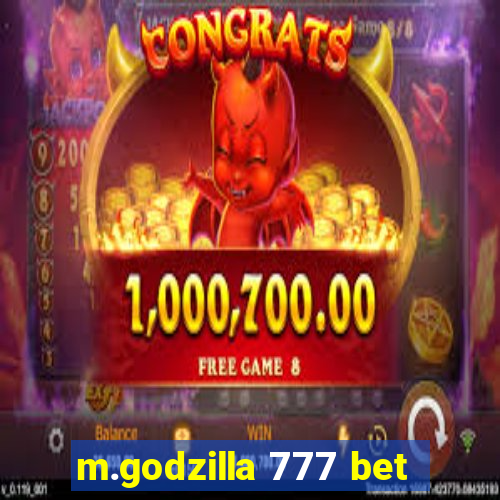 m.godzilla 777 bet