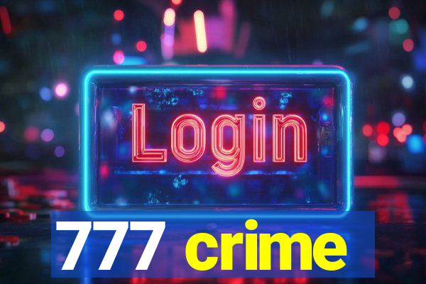 777 crime