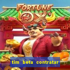 tim beta contratar pacote adicional