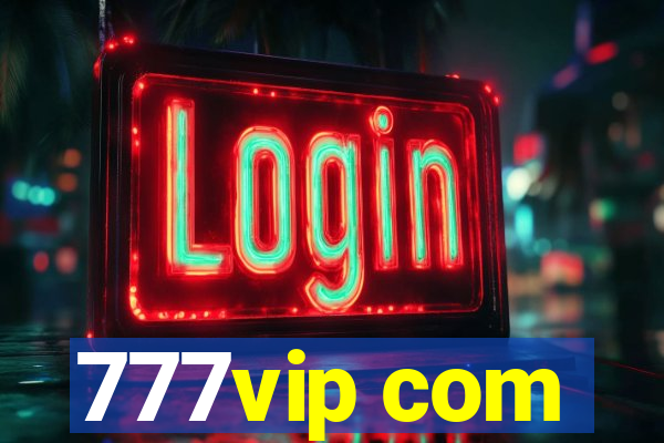 777vip com