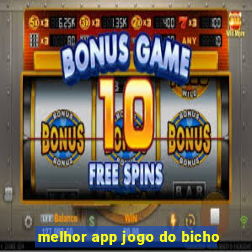 melhor app jogo do bicho