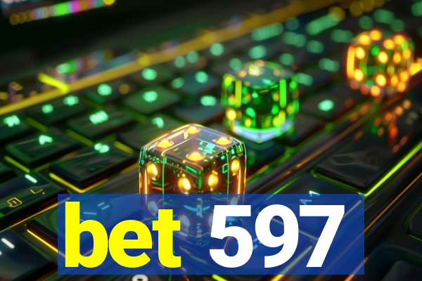 bet 597