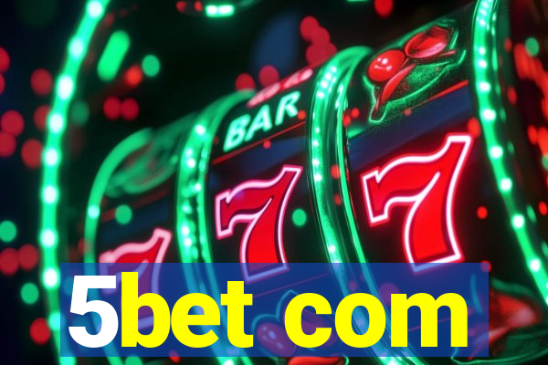 5bet com