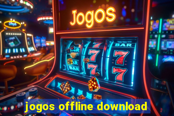 jogos offline download